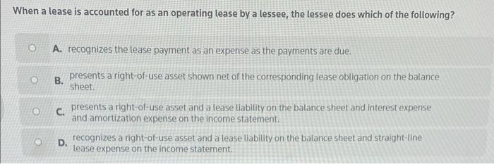 solved-when-a-lease-is-accounted-for-as-an-operating-lease-chegg