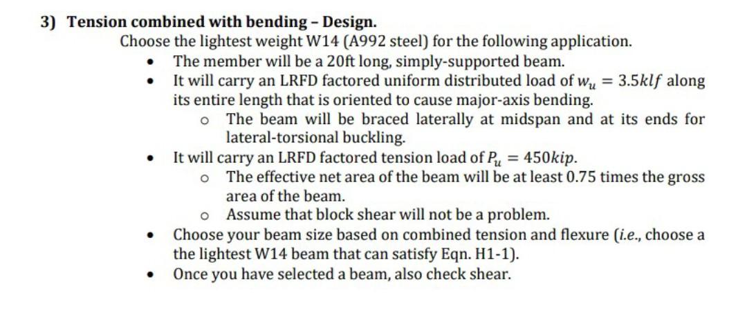 Solved 3) Tension combined with bending - Design. Choose the | Chegg.com