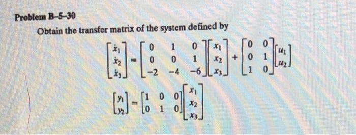 Solved Problem B-5-30 Obtain the transfer matrix of the | Chegg.com