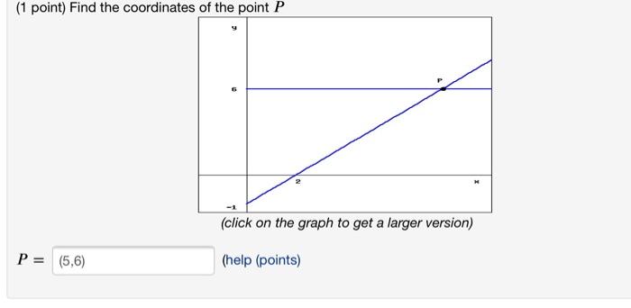 Solved (1 point) Find the coordinates of the point P (click | Chegg.com