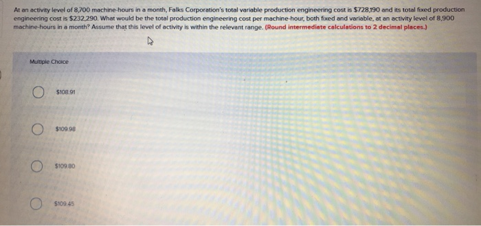 solved-at-an-activity-level-of-8-700-machine-hours-in-a-chegg