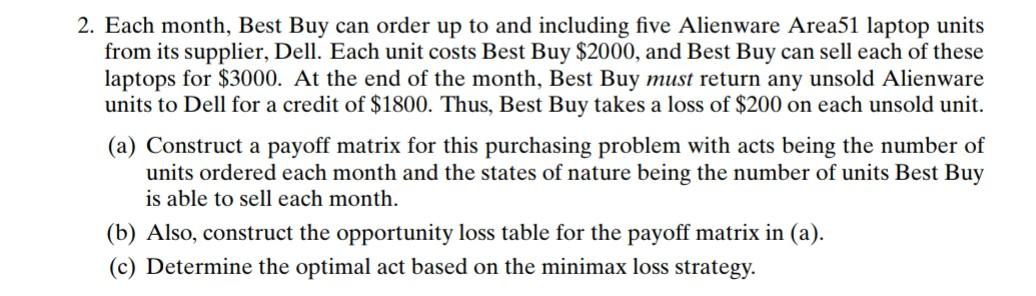 Solved 2. Each Month, Best Buy Can Order Up To And Including | Chegg.com