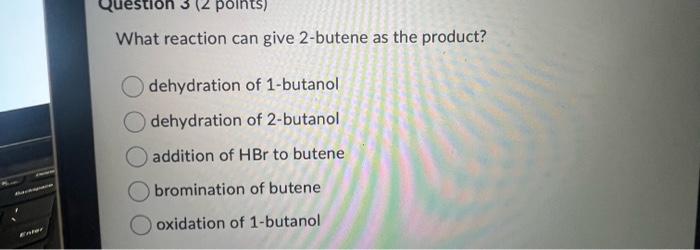 dehydration of butanol to butene