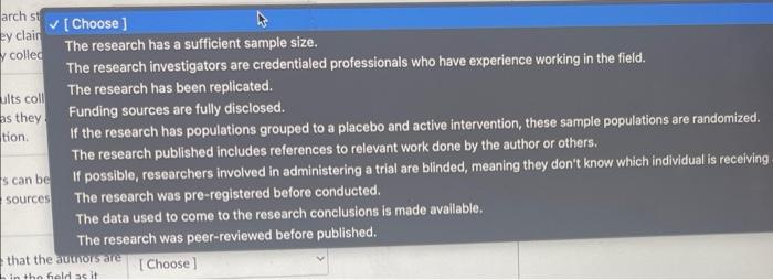 [he research has a sufficient sample size. The research investigators are credentialed professionals who have experience work