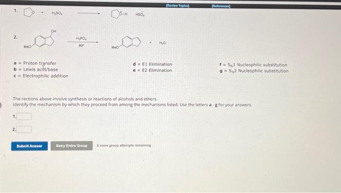 Solved 2. - HOO a= Proton transfer d=E1 Elimination f=SN1 | Chegg.com