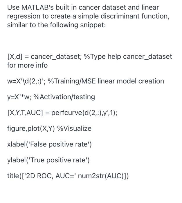 Solved Use MATLAB's built in cancer dataset and linear | Chegg.com