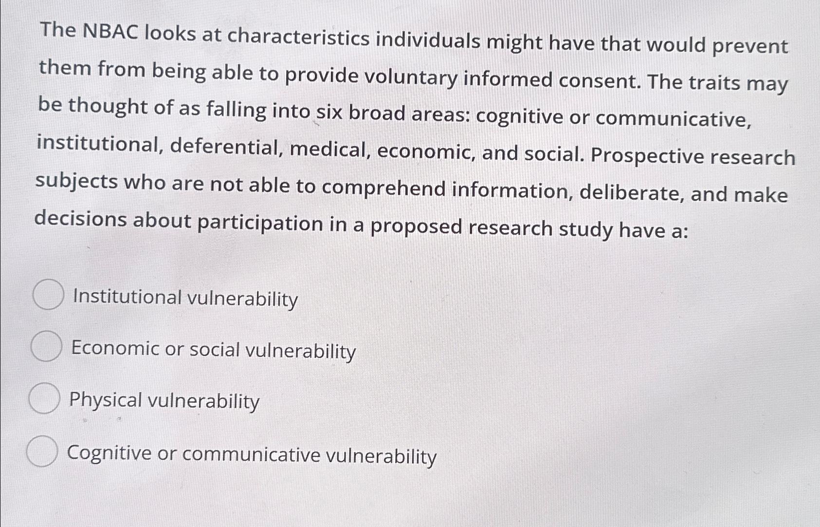 Solved The NBAC looks at characteristics individuals might