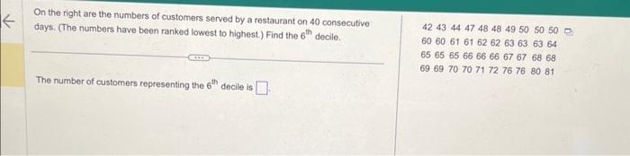 Solved On the right are the numbers of customers served by a | Chegg.com