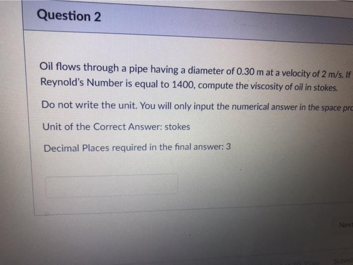 Solved Question 2 Oil flows through a pipe having a diameter | Chegg.com