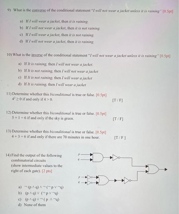 Solved 9) What is the converse of the conditional statement