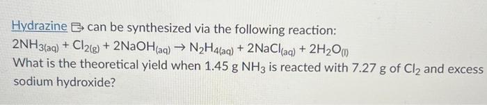 Solved Hydrazine can be synthesized via the following | Chegg.com