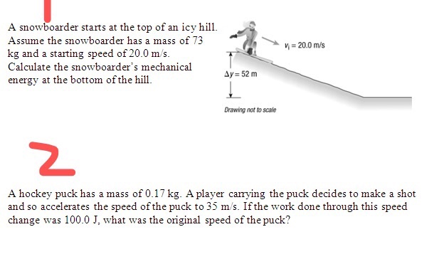 Solved = 20.0 m/s A snowboarder starts at the top of an icy