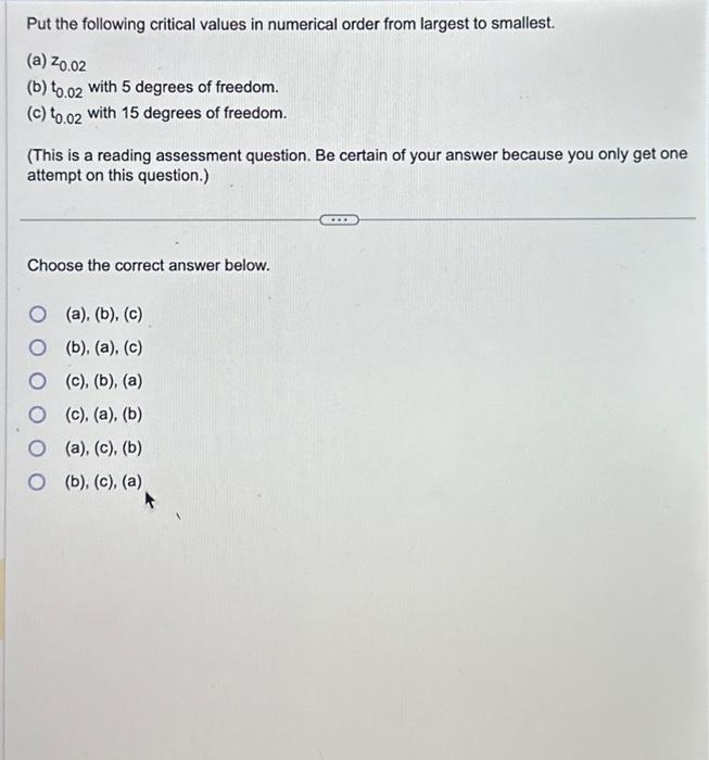 Solved Put The Following Critical Values In Numerical Order | Chegg.com