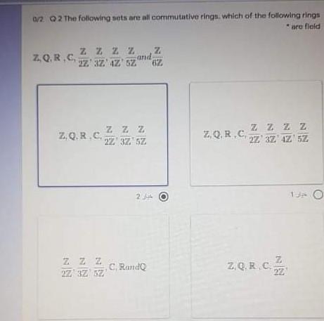 Solved 012 Q2 The following sets are all commutative ring | Chegg.com