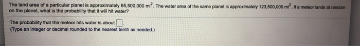 Solved The land area of a particular planet is approximately | Chegg.com