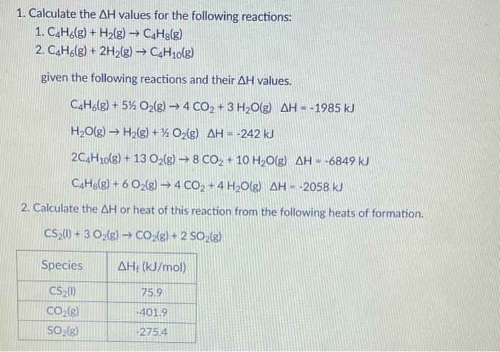 Solved 1. Calculate the ΔH values for the following | Chegg.com