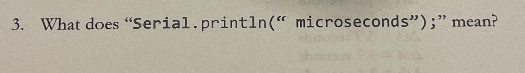 solved-what-does-serial-println-microseconds-mean-chegg