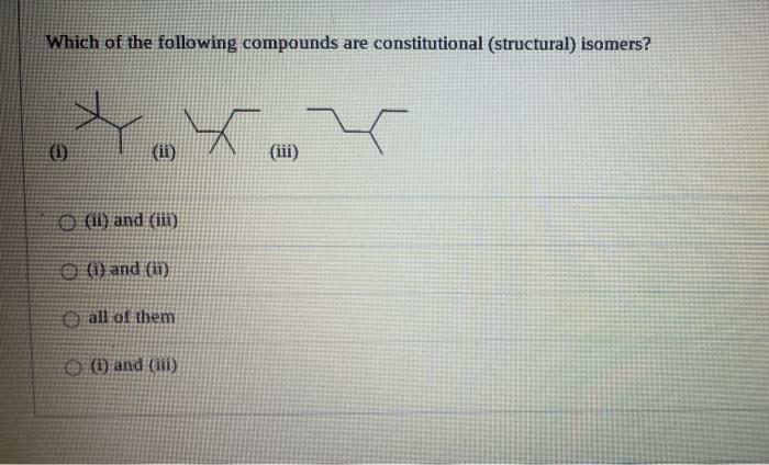 Solved Which of the following compounds are constitutional | Chegg.com