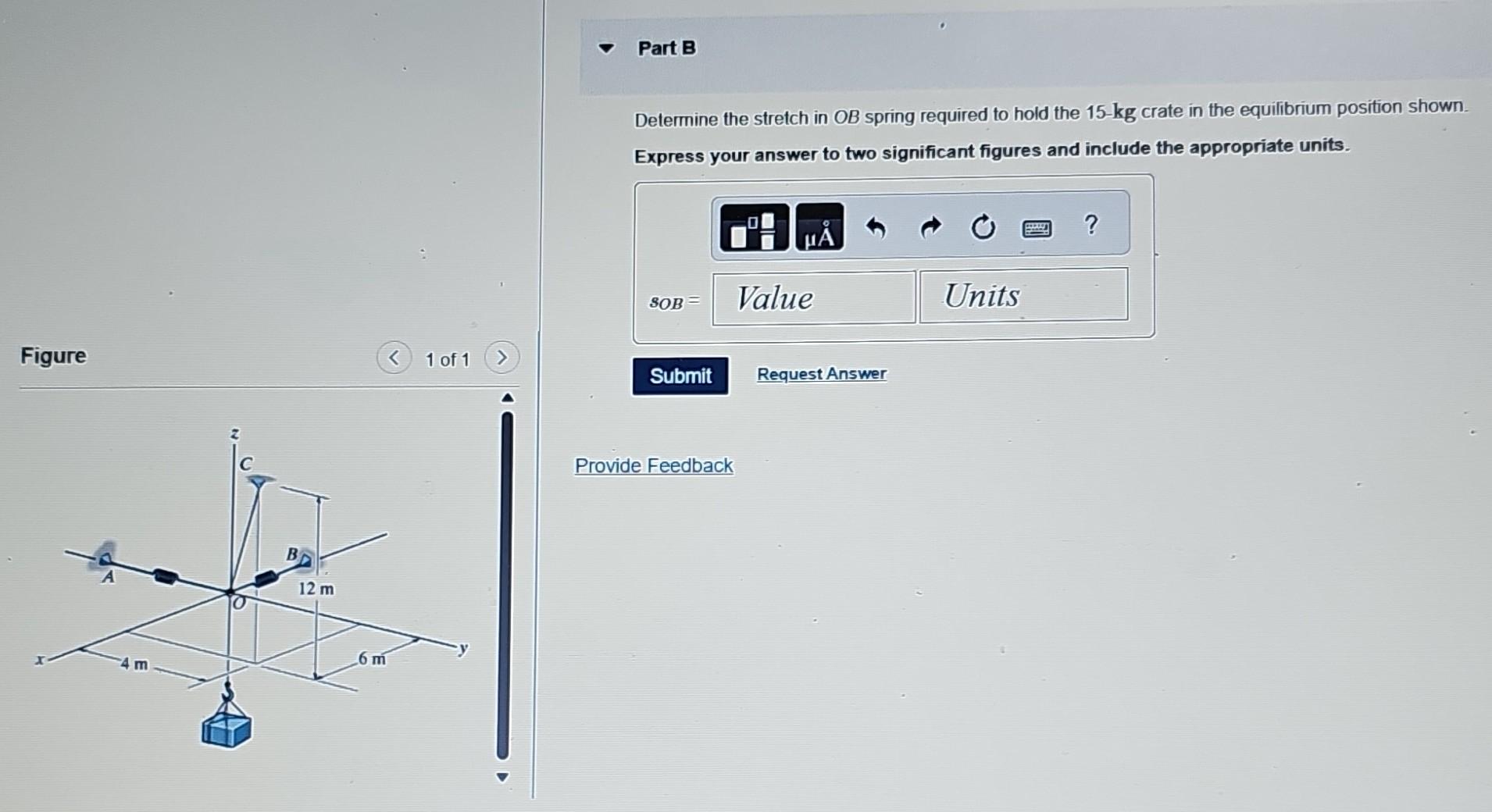 Solved Each Spring Has An Unstretched Length Of 2 M And A | Chegg.com