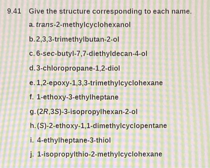 Solved 9.41 Give the structure corresponding to each name. Chegg