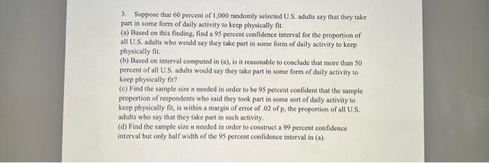 solved-3-suppose-that-60-percent-of-1-000-randomly-selected-chegg