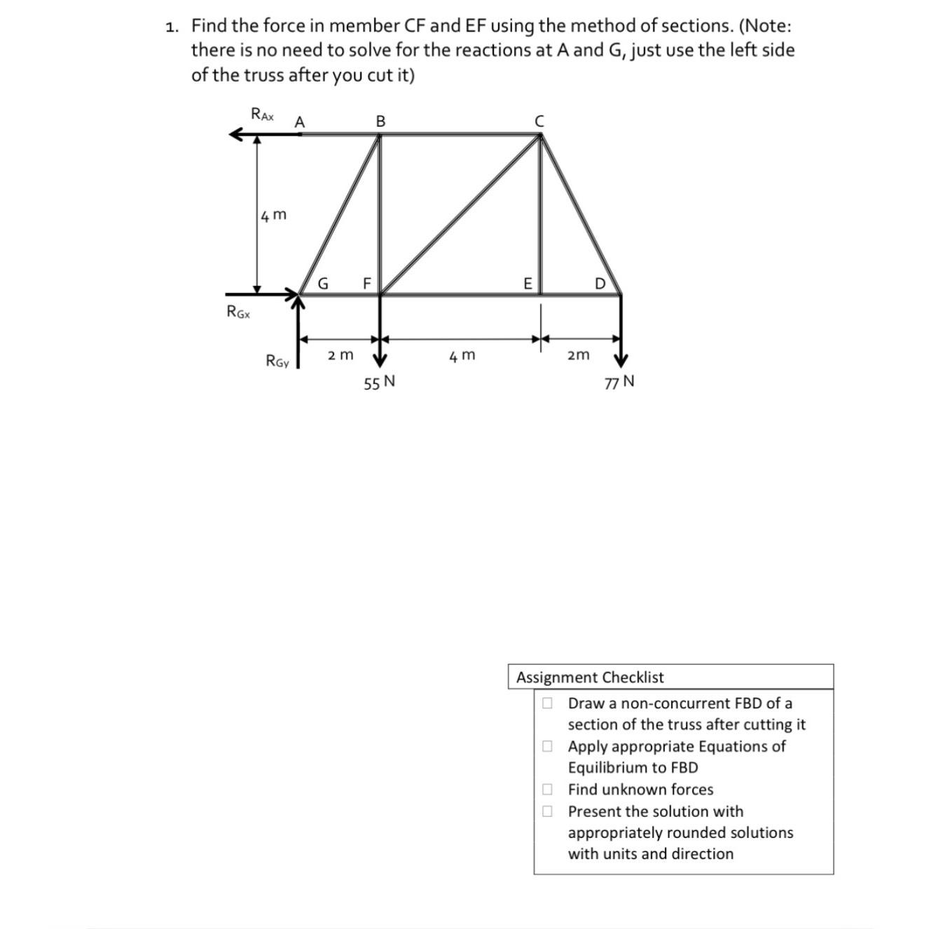 Solved Find the force in member CF and EF using the method | Chegg.com
