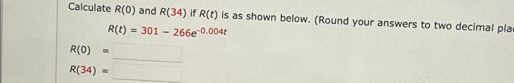 Solved Calculate R(0) ﻿and R(34) ﻿if R(t) ﻿is as shown | Chegg.com