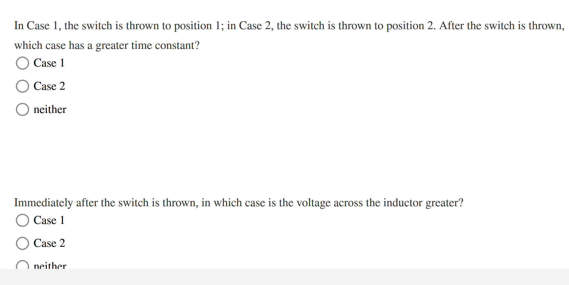 Solved In Case 1, ﻿the switch is thrown to position 1 ﻿; in | Chegg.com