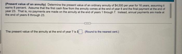 Solved (Present value of an annuity) Determine the present | Chegg.com
