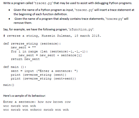 Solved Write a program called 'tracer.py' that may be used | Chegg.com
