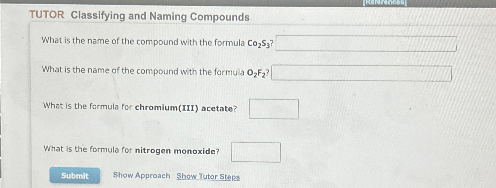 Solved What is the name of the compound with the formula | Chegg.com