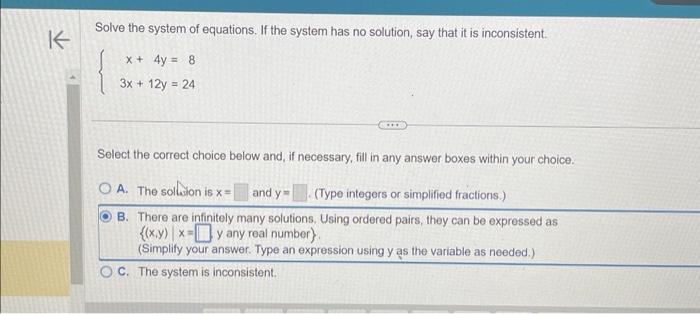 Solved Solve the system of equations. If the system has no | Chegg.com