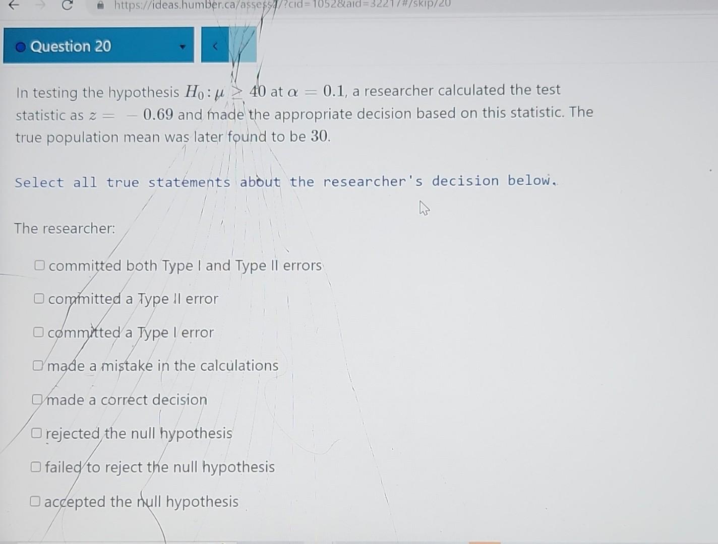 a researcher uses a hypothesis test to evaluate h0