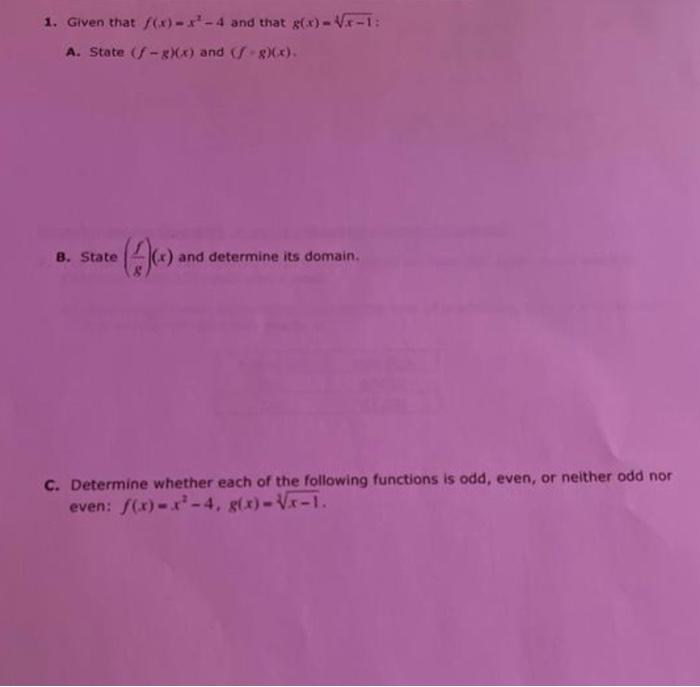 Solved 1 Given That Fxx2−4 And That Gxx−1 A State 1562