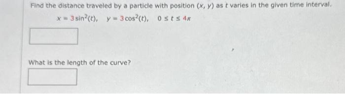 Solved Find The Distance Traveled By A Particle With | Chegg.com