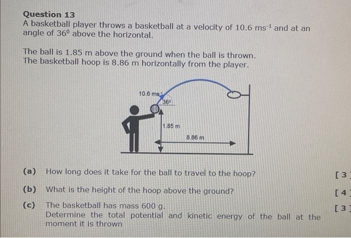 Solved Question 13 A Basketball Player Throws A Basketball | Chegg.com