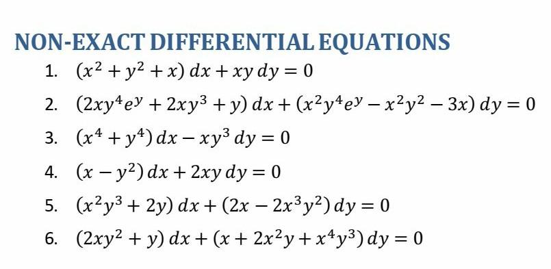 Solved Non Exact Differential Equations 1 X2 Y2 X Dx Chegg Com