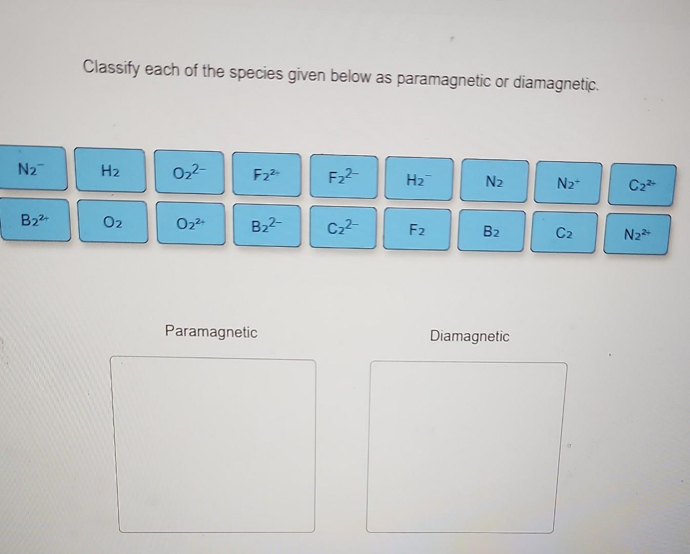 Solved Classify each of the species given below as | Chegg.com