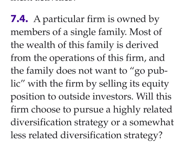 Solved 7.4. A Particular Firm Is Owned By Members Of A | Chegg.com