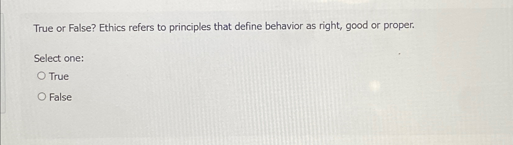 Solved True or False? Ethics refers to principles that | Chegg.com