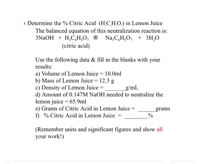 Solved 5. Determine The % Citric Acid (H.CHO) In Lemon Juice | Chegg.com