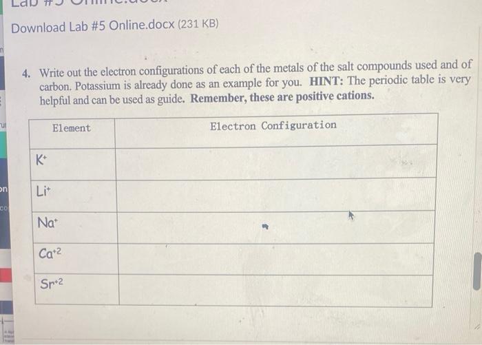 Solved 4. Write out the electron configurations of each of | Chegg.com