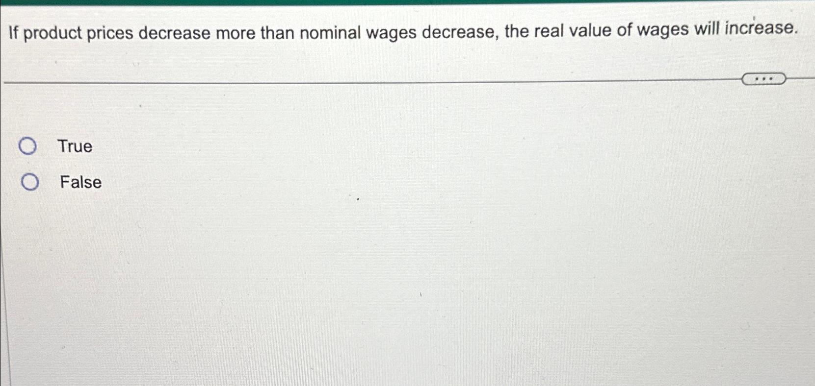 Solved If product prices decrease more than nominal wages | Chegg.com