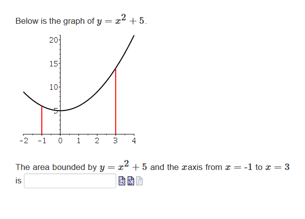 Solved Below is the graph of y=x2+5.The area bounded by | Chegg.com