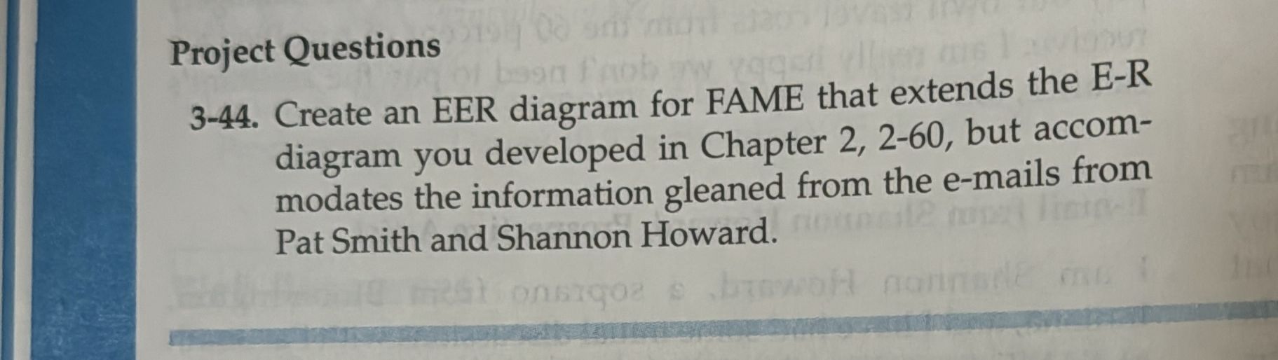 Solved Project Questions3-44. Create an EER diagram for | Chegg.com