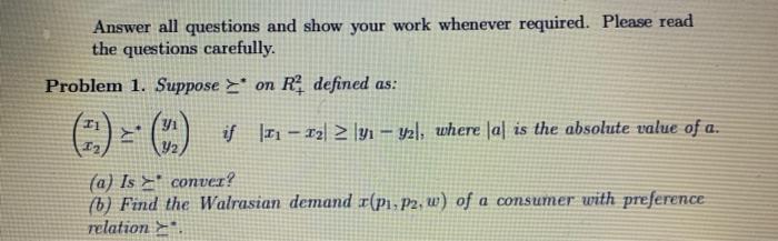 Solved Answer all questions and show your work whenever | Chegg.com