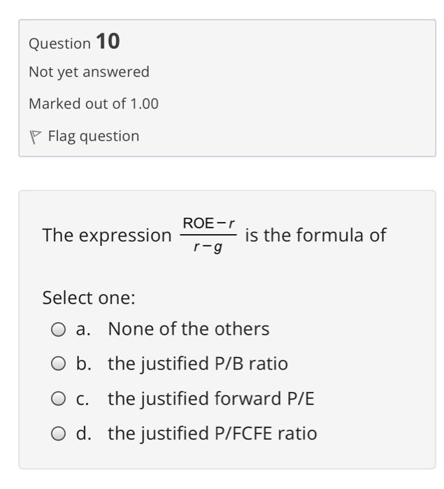 Solved Question 10 Not yet answered Marked out of 1.00 Flag | Chegg.com