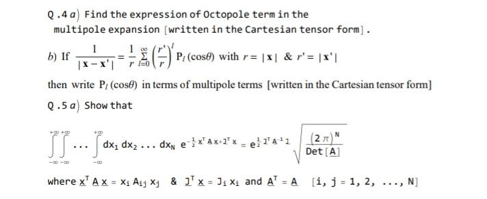 Solved Q.4 a) Find the expression of Octopole term in the | Chegg.com
