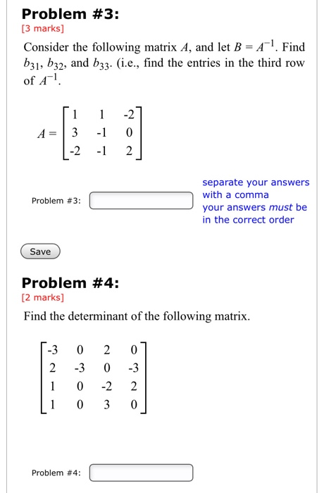 Solved Problem #3: [3 marks] Consider the following matrix | Chegg.com