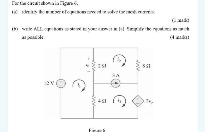 Solved For the circuit shown in Figure 6, (a) identify the | Chegg.com